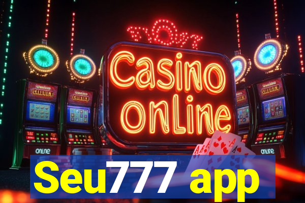 Seu777 app